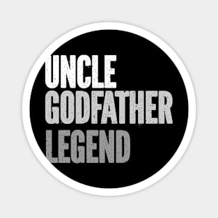 Uncle Godfather Legend Magnet